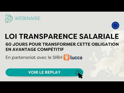 Webinaire | Transparence salariale 2026 : obligations, impacts RH et mise en conformité