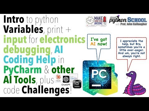 Variables, AI for CircuitPython,, & print + input to debug maker electronics (CircuitPython School)
