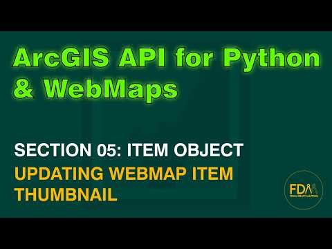 Updating the WebMap Item Thumbnail with the ArcGIS API for Python | ArcGIS Online