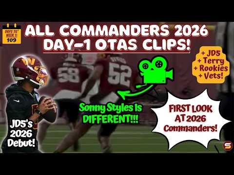 🎥ALL WSH 2026 OTAs Day 1 Clips! | 🚀JD5 Throwing To Terry! 📈Rookies Look Like DRAFT STEALS! 🤩SB Ready