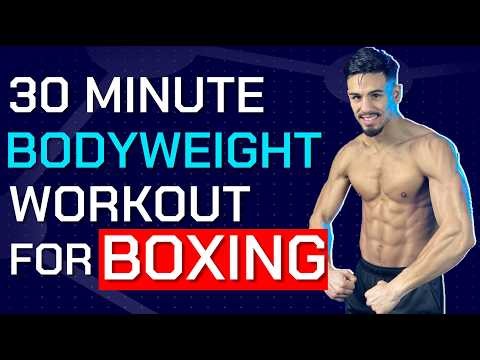 30 Minute Bodyweight Workout for Boxing