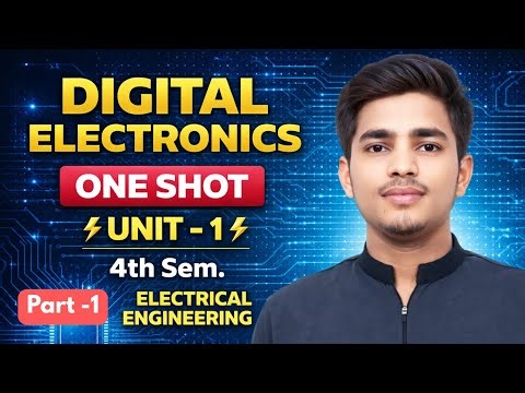 Unit-1 Digital Electronics One Shot| 4th sem Electrical Engineering #oneshot #digitalelectronics 