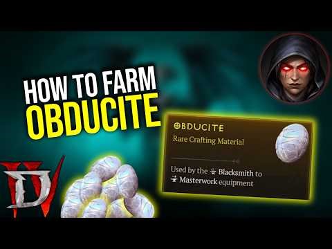 Diablo 4 - HOW TO FARM OBDUCITE & MORE