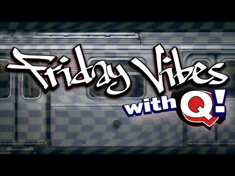 Friday Vibes with Q! - Ep. 27