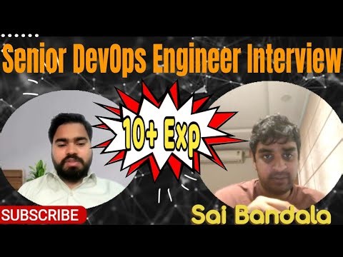 Excellent Senior DevOps Engineer Real Interview with Sai 10+ years Experienced || Candidate 18