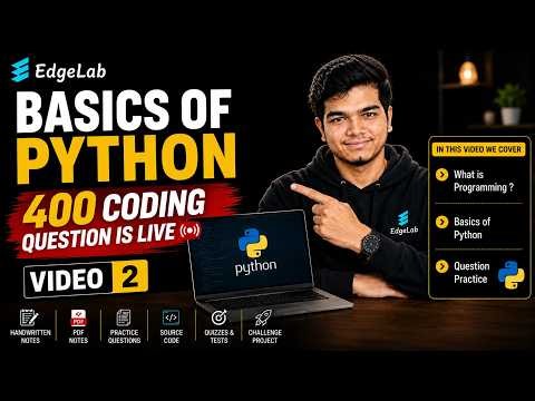 Python Mastery Course | Video 2 | Basics of Python, Variables, Data Types & Operators | EdgeLab