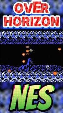 Over Horizon | NES | Part 3