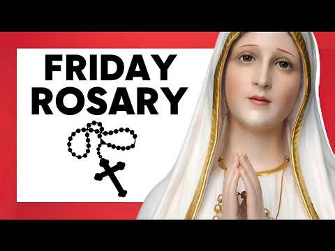 TODAY HOLY ROSARY: FRIDAY, MAY 8, 2026 – SORROWFUL MYSTERIES | THE HOLY ROSARY FRIDAY