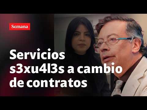 Exclusivo: Mujer denuncia a Petro y dice que le pagó s3x0 con contratos