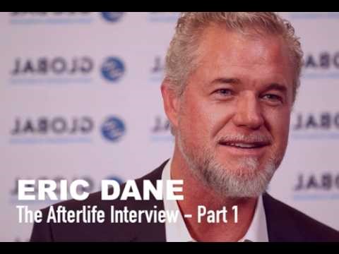 The Afterlife Interview with ERIC DANE - Part 1