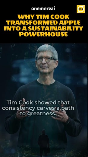 Why Tim Cook Transformed Apple into a Sustainability Powerhouse