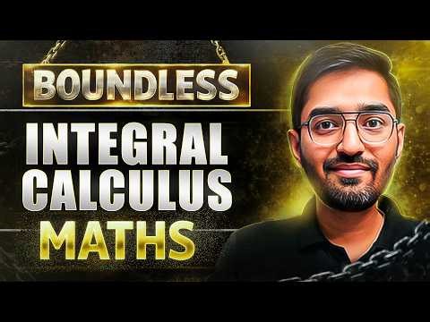INTEGRAL CALCULUS in One Shot (Theory + JEE 2026 PYQs) by NV sir