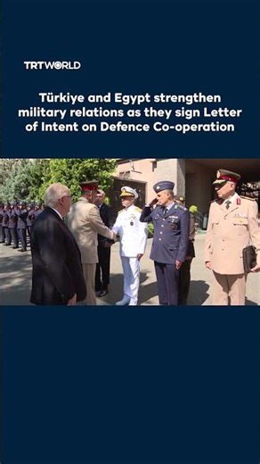 Türkiye and Egypt strengthen military relation as they sign Letter of Intent on Defence Co-operation