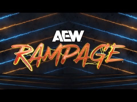 AEW: RAMPAGE - 8/7/26