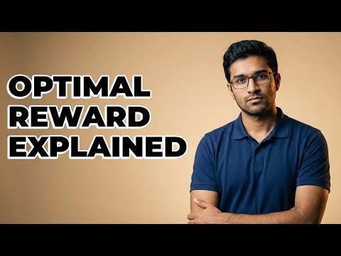 How Is an Optimal Reward Function Established?