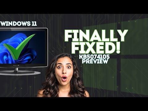 Microsoft Fixes Windows 11 After Broken Updates