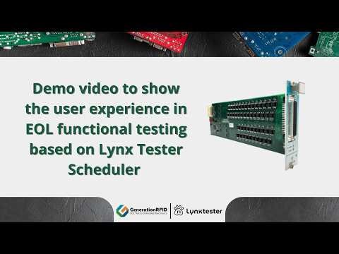 EOL Functional Testing Demo | User Experience with Lynx Tester Scheduler