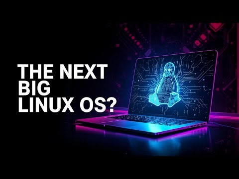 The Next Big Linux OS in 2026? This Distro Will Change Everything