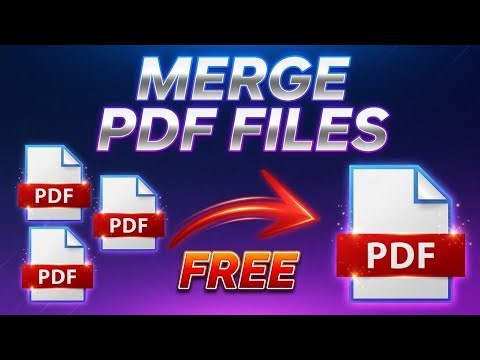 How To Merge PDF Files Into One (Combine PDFs Free) Full Guide 2026