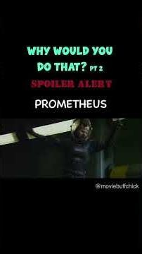 WHY WOULD YOU DO THAT? pt2 #prometheus #barbarian