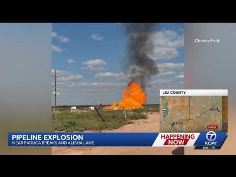 Pipeline explosion in Lea County