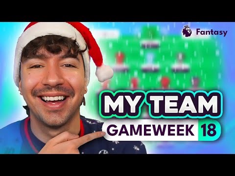 FPL GW18 TEAM SELECTION | 3x TRANSFERS MADE! 🚀 | My Gameweek 18 Squad