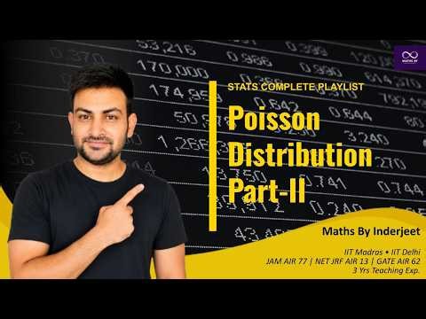 Poisson Distribution: Part II | Statistics Complete Playlist for Placements & Competitive Exams