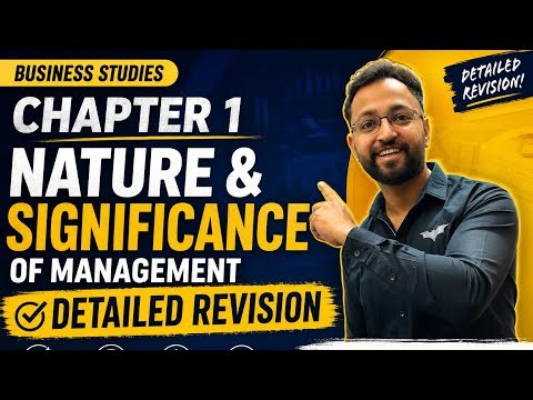 Business studies, class 12th board exam chapter 1 | nature, and significance of management| commerce