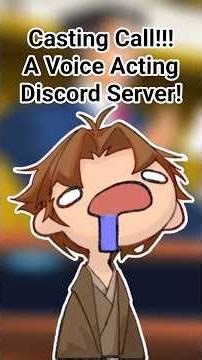 Casting Call for Content Creators and Voice Actors! A Discord Group for Collabs and Voice Acting!