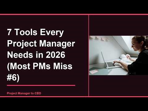 7 Tools Every Project Manager Needs in 2026 (Most PMs Miss #6) | Tools used by Project Managers