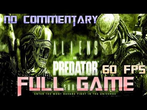 Aliens VS Predator Marine Campaign Full Game Walkthrough No Commentary