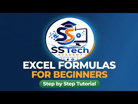 Excel Formulas for Beginners — Step by Step | Microsoft Excel Tutorial | SSTech Academy