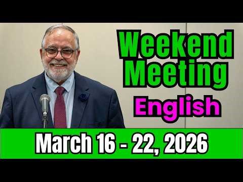 Weekend Meeting 2026 | Watchtower Study | MARCH 16-22 | English | Why We Need the Ransom