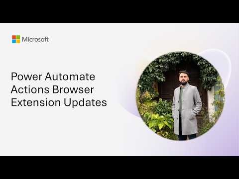 Power Automate Actions Browser Extension Updates