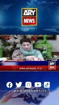 Maryam Nawaz | ARY News | #headlines #shorts #newsupdate