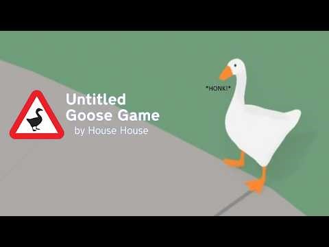 Untitled Goose Game Part 1
