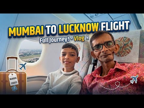 Mumbai To Lucknow To Raibareli ✈️🚍 | @sadimkhan03