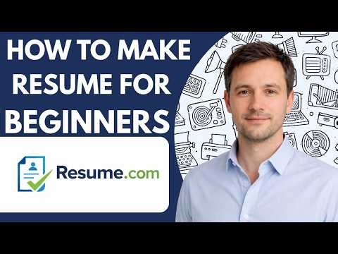 how to make resume for beginners full guide 2026