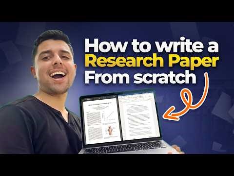 How I Would Write a Research Paper from Scratch - All You Need To Know