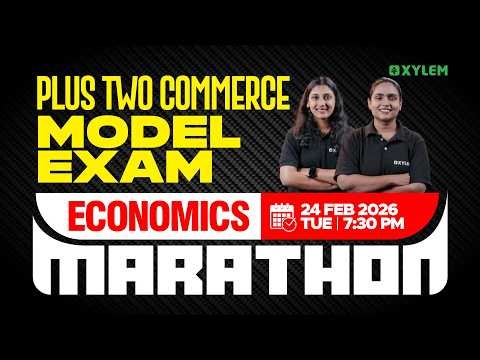 Plus Two Commerce Model Exam - Economics | MARATHON | Xylem Plus Two Commerce