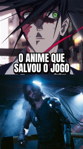 O anime que SALVOU Cyberpunk voltou! #games #ps5 #xbox #netflix