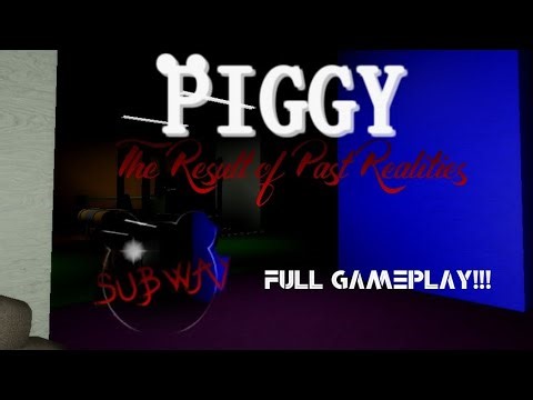 Piggy: The Result of Past Realities || Chapter 1: Subway || FULL GAMEPLAY!!!!