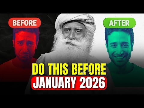If you follow these things and act, your life will begin to heal in 2026. Sadhguru powerful talk