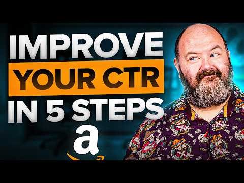 5 Things You Need To Implement To Improve Amazon CTR & CVR