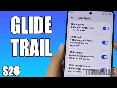 Turn On/Off Gboard Glide Trail On Samsung S26