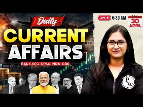 Current Affairs Today | 30 April 2026 Current Affairs | Daily Current Affairs | by Sushmita Ma'am
