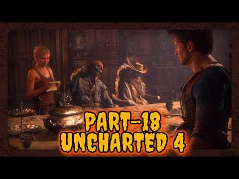 Uncharted 4: A Thief's End 4K HDR Gameplay - (Part-18)