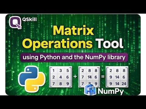 Matrix Operations Tool using Python and the NumPy library