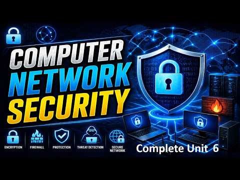 Complete Unit 6 | In One shot | Computer Network Security (CNS) | BCA 6 Semester | MIC