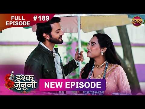ISHQ JUNOONI | Full Episode 189 | 2 Sept  2026 | Full HD #Newepisode | Dangal TV